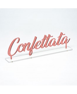 E-766 SEZ-E - Segnazona in plexiglass con scritta Confettata con base di appoggio - Misure: L 40 x H 12 cm