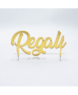 E-767 SEZ-E - Segnazona in plexiglass con scritta Regali con base di appoggio - Misure: L 40 x H 20 cm